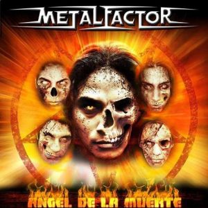 Metal Factor - Angel de la Muerte
