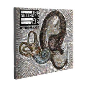 The Dillinger Escape Plan - Option Paralysis