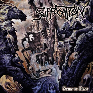 Suffocation - Souls To Deny